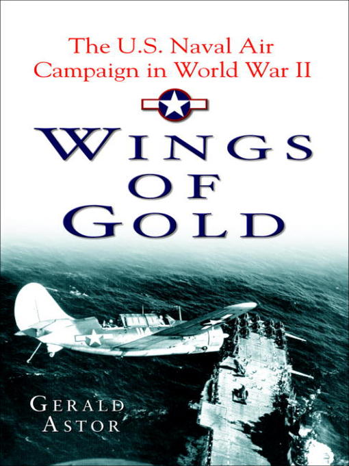 Title details for Wings of Gold by Gerald Astor - Wait list